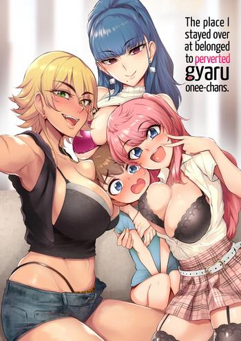 a gokuburi sian otomari shita no wa h na gal onee chan tachi no ouchi deshita the place i stayed over at belonged to perverted gyaru onee chans english wanq digital cover